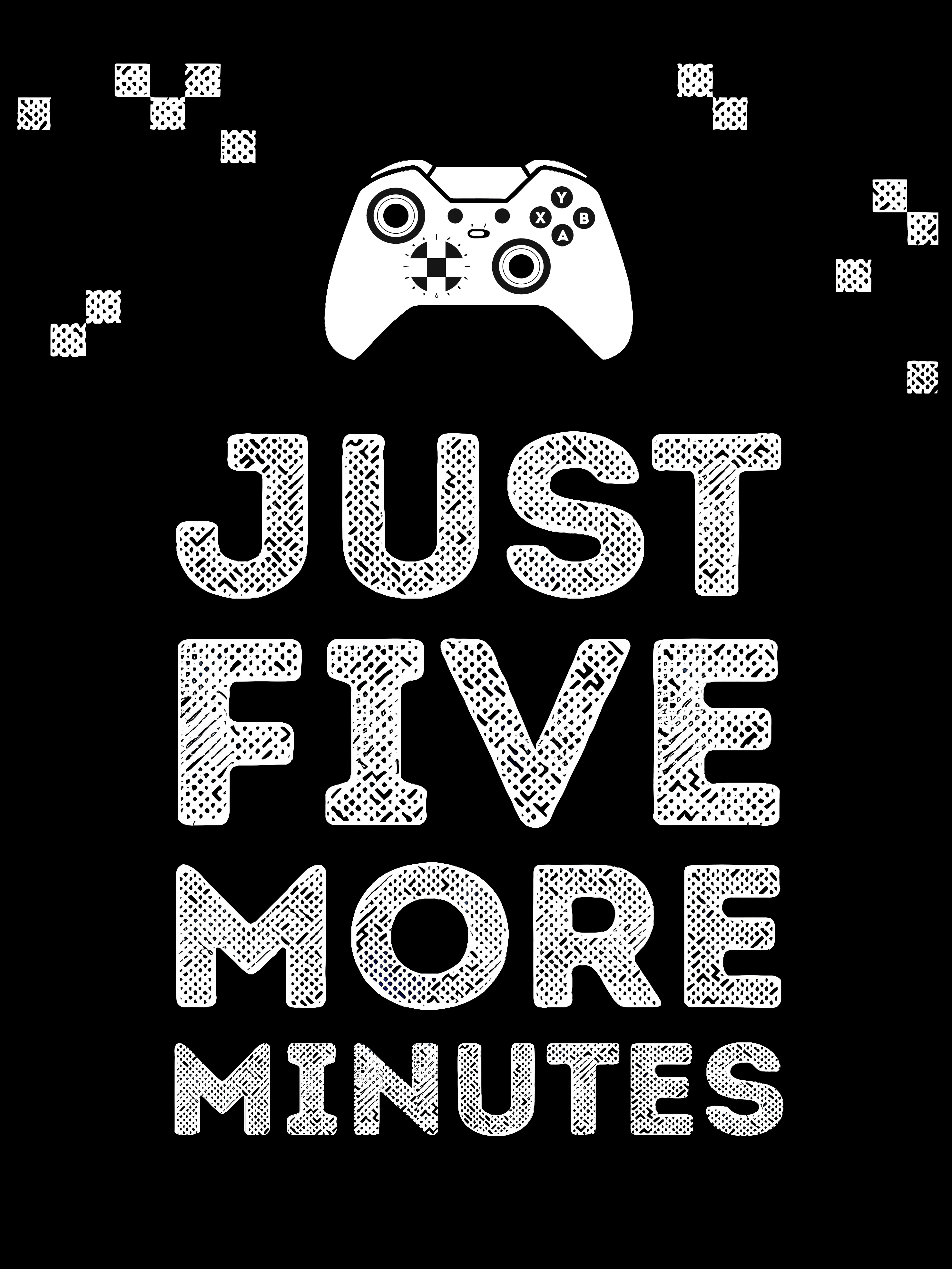 Poster – JUST FIVE MORE MINUTES / Schwarz